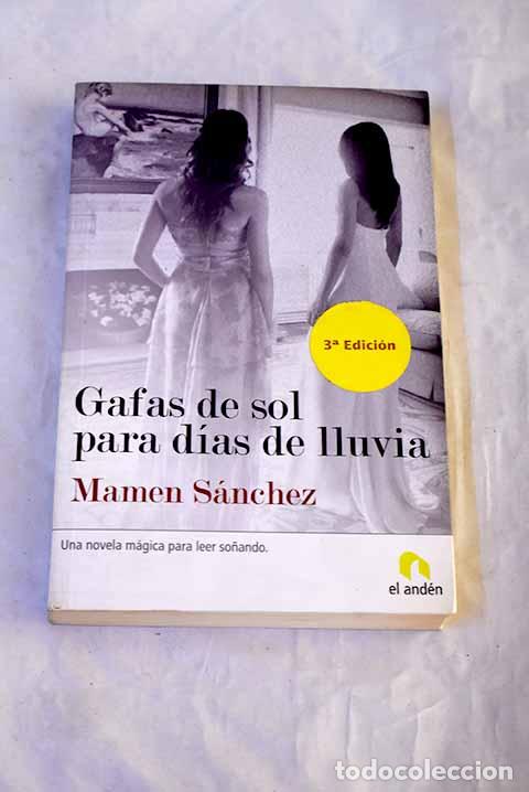 books: Gafas de sol para d&iacute;as de lluvia.- S&aacute;nchez, Mamen