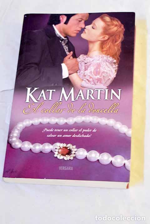 Libros: El collar de la doncella.- Martin, Kat - Foto 1