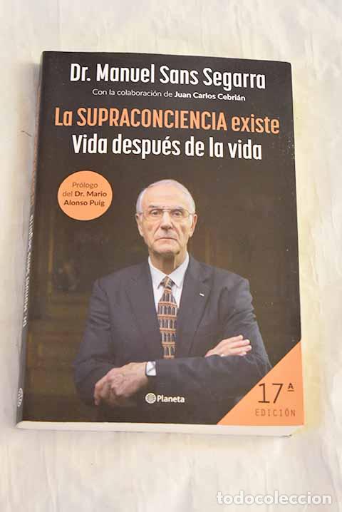 Libros: La supraconciencia existe.- Sans Segarra, Manuel - Foto 1
