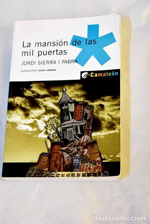 Libros: La mansi&oacute;n de las mil puertas.- Sierra i Fabra, Jordi