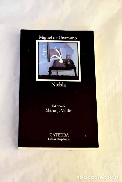 Libros: Niebla: Unamuno, Miguel de.- Unamuno, Miguel de