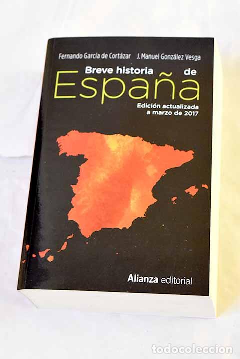 Libros: Breve historia de Espa&ntilde;a.- Garc&iacute;a de Cort&aacute;zar, Fernando