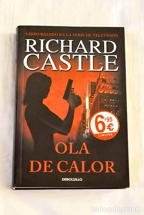 Libros: Ola de calor: Castle, Richard.- Castle, Richard - Foto 1