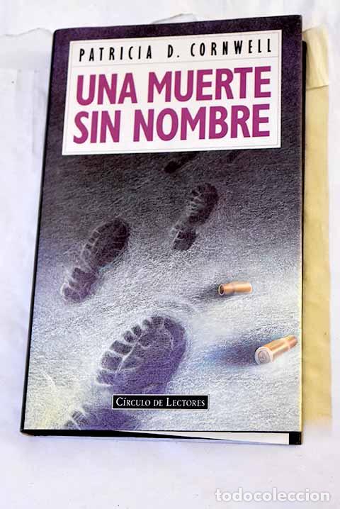 Livros em segunda m&atilde;o: Una muerte sin nombre.- Cornwell, Patricia