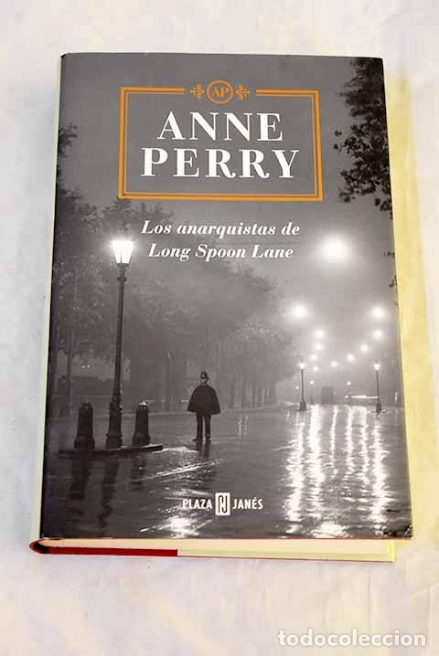 Libros: Los anarquistas de Long Spoon Lane.- Perry, Anne
