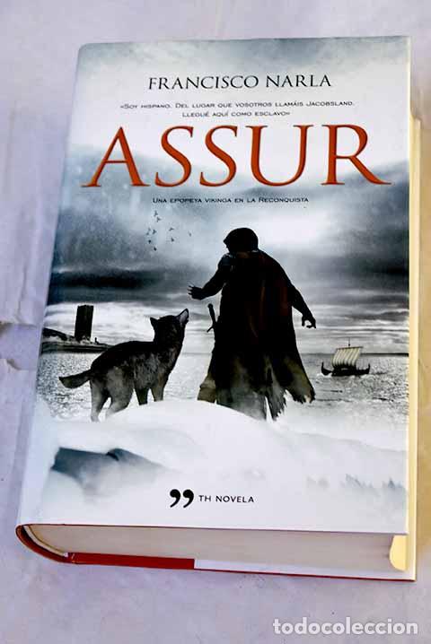 Libri di seconda mano: Assur: Narla, Francisco.- Narla, Francisco