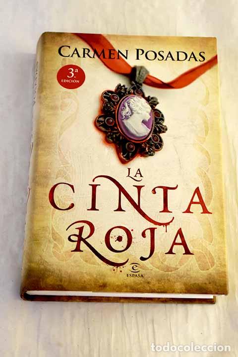 B&uuml;cher: La cinta roja: Posadas, Carmen.- Posadas, Carmen