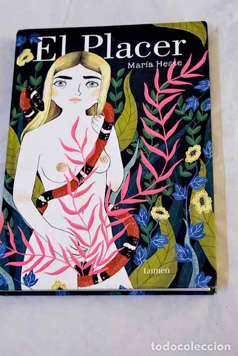 Libros: El placer: Hesse, Mar&iacute;a.- Hesse, Mar&iacute;a