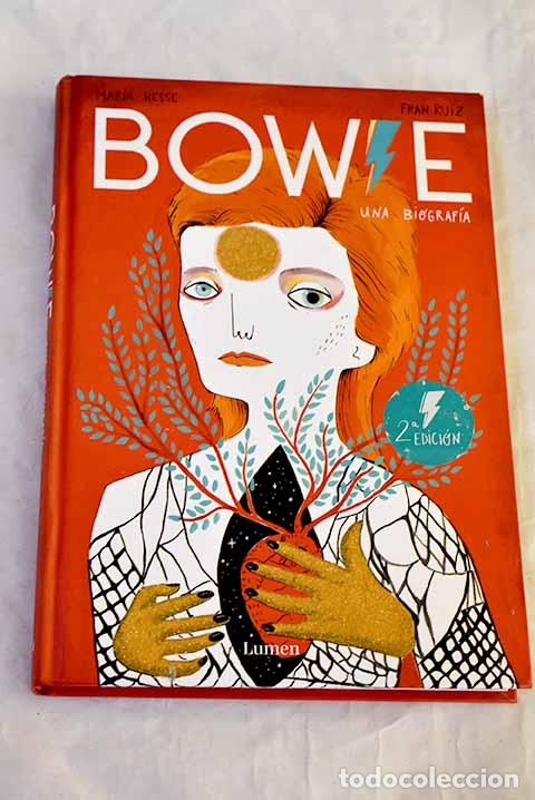 Libros: Bowie: Una biograf&iacute;a.- Hesse, Mar&iacute;a