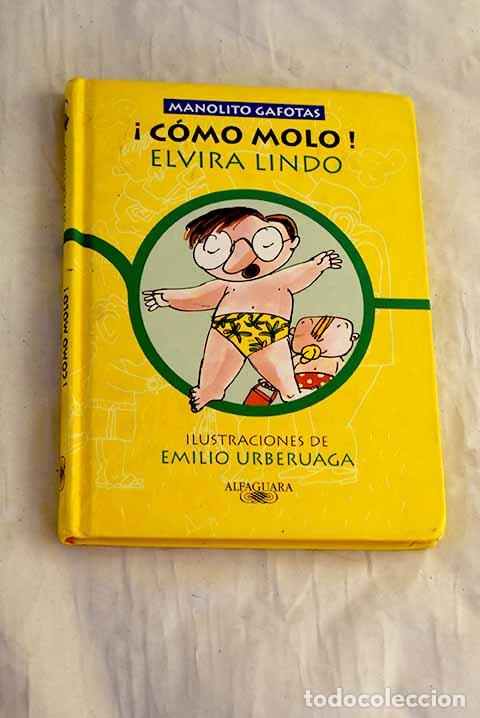 Libri di seconda mano: C&oacute;mo molo!: Lindo, Elvira.- Lindo, Elvira