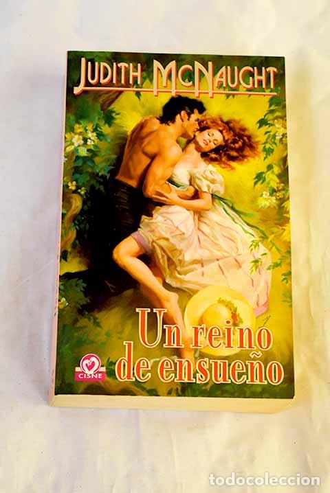Libri di seconda mano: Un reino de ensue&ntilde;o: McNaught, Judith.- McNaught, Judith