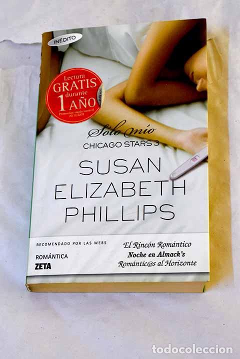 B&uuml;cher: S&oacute;lo m&iacute;o: Phillips, Susan Elizabeth.- Phillips, Susan Elizabeth