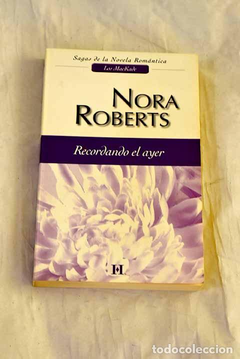 Libros: Recordando el ayer: Roberts, Nora.- Roberts, Nora - Foto 1