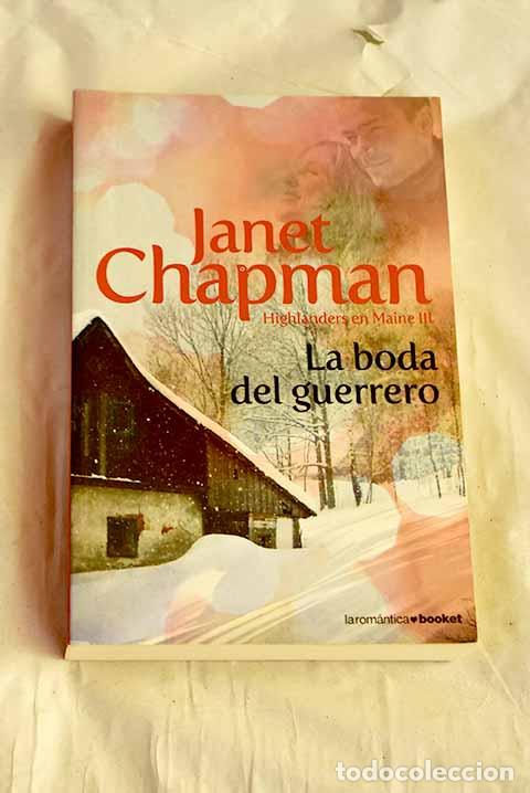 B&uuml;cher: La boda del guerrero.- Chapman, Janet