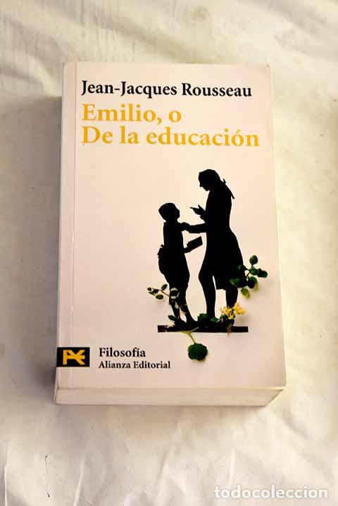 books: Emilio, o De la educaci&oacute;n.- Rousseau, Jean-Jacques