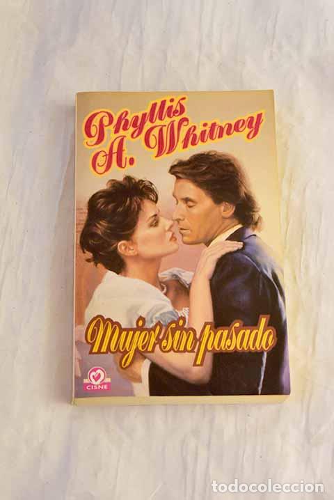 Libros: Mujer sin pasado: Whitney, Phyllis A..- Whitney, Phyllis A. - Foto 1