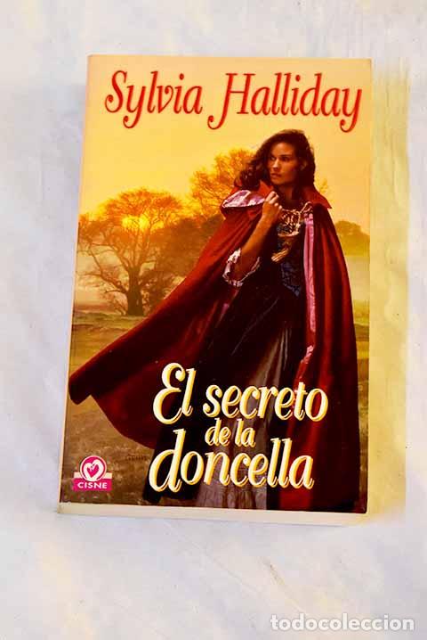 Libri di seconda mano: El secreto de la doncella.- Halliday, Sylvia