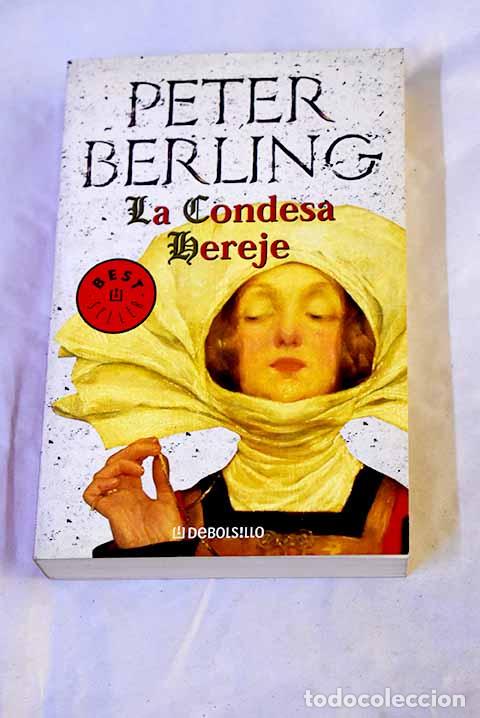 Libros: La condesa hereje: Berling, Peter.- Berling, Peter