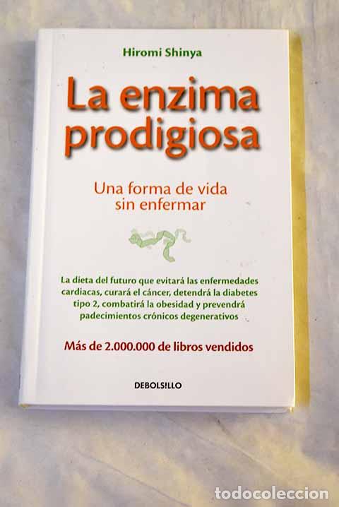 Libri di seconda mano: La enzima prodigiosa.- Shinya, Hiromi