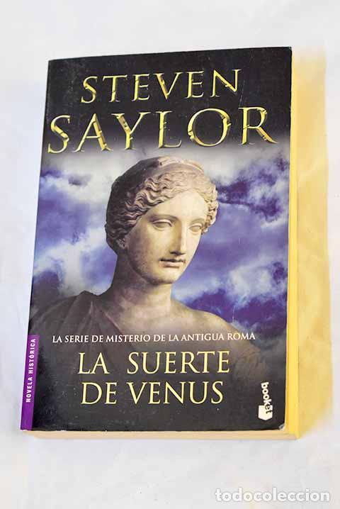Libros: La suerte de Venus: Saylor, Steven.- Saylor, Steven - Foto 1