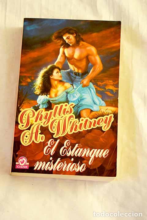 Libros: El estanque misterioso.- Whitney, Phyllis A. - Foto 1