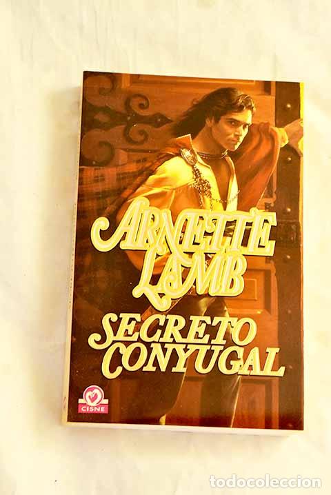 Libros: Secreto conyugal: Lamb, Arnette.- Lamb, Arnette - Foto 1