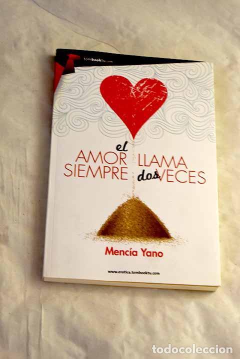 Libros: El amor siempre llama dos veces.- Yano, Menc&iacute;a