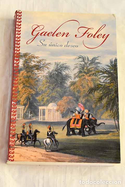 Libros: Su unico deseo: Foley, Gaelen.- Foley, Gaelen