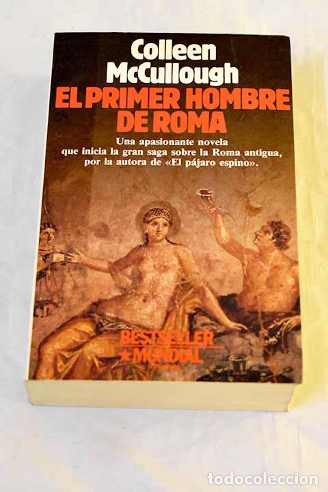 Libros: El primer hombre de Roma.- McCullough, Colleen
