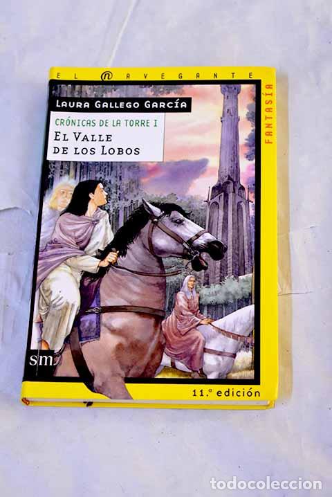 Libros: El valle de los lobos.- Gallego Garc&iacute;a, Laura