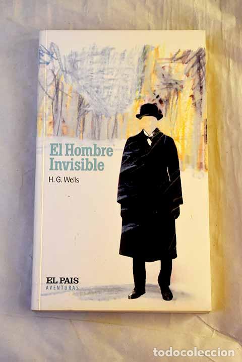 Libros: El hombre invisible: Wells, H. G..- Wells, H. G.