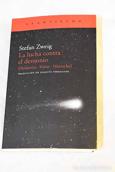 Libros: La lucha contra el demonio.- Zweig, Stefan