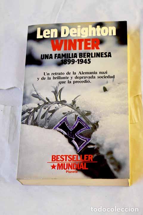 Libros: Winter: una familia berlinesa, 1899-1945.- Deighton, Len