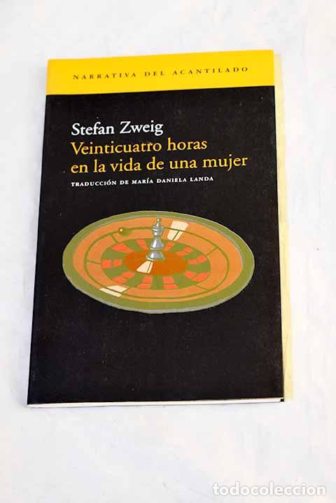 Livros em segunda m&atilde;o: Veinticuatro horas en la vida de una mujer.- Zweig, Stefan