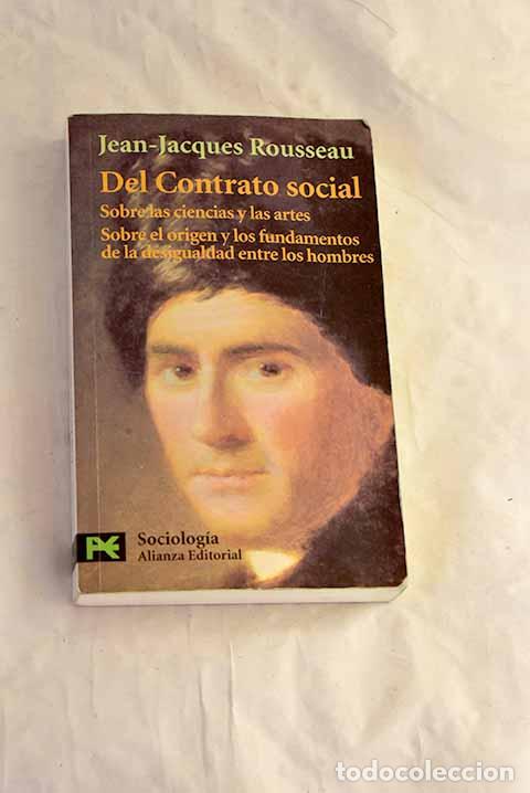 B&uuml;cher: Del contrato social: Discurso sobre las ciencias y las artes .- Rousseau, Jean-Jacques