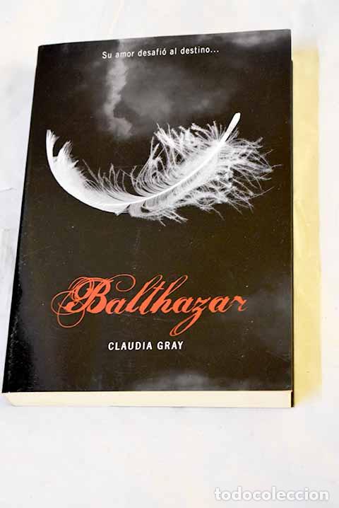 Libros: Balthazar: Gray, Claudia.- Gray, Claudia - Foto 1