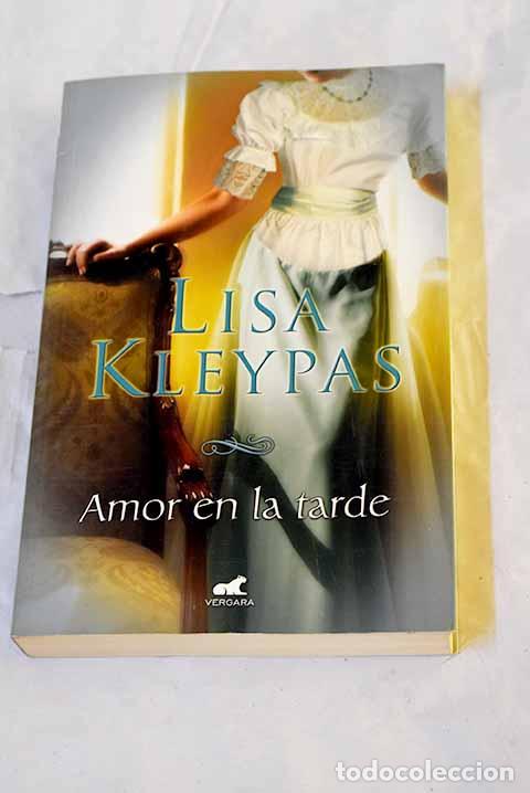 Libros: Amor en la tarde: Kleypas, Lisa.- Kleypas, Lisa - Foto 1