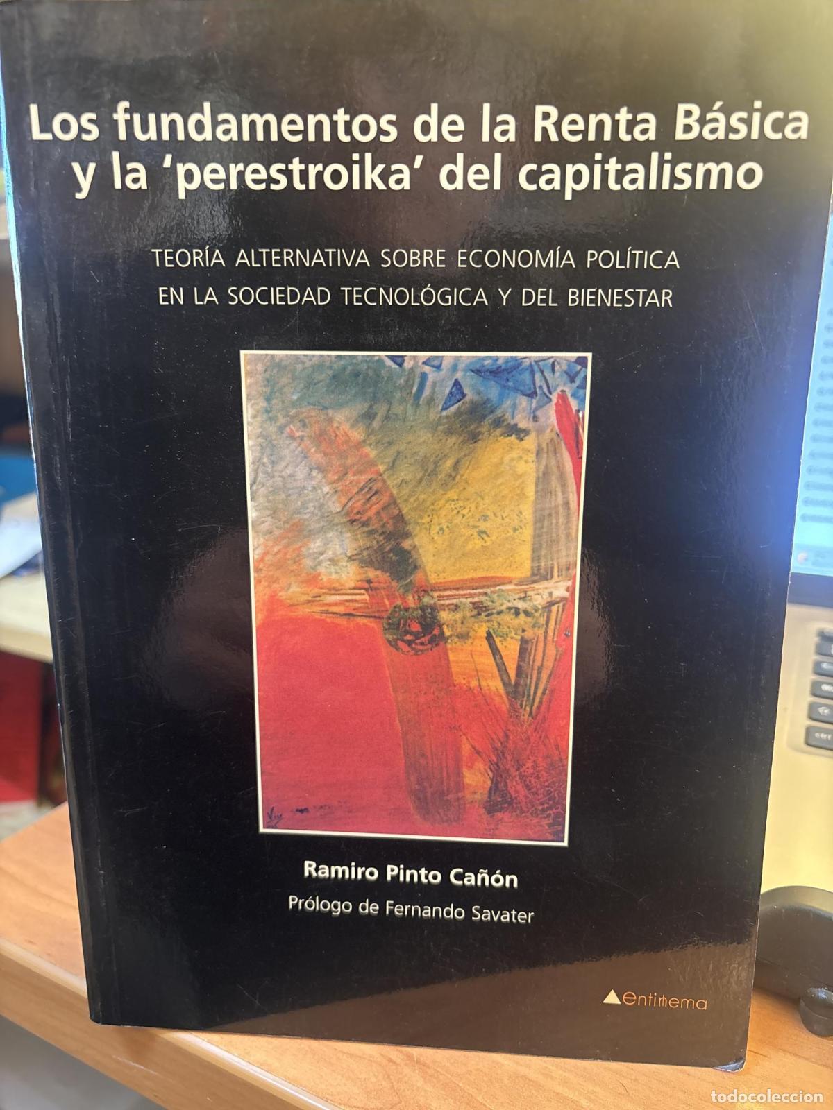 Livres: Los fundamentos de la renta b&aacute;sica y la &rdquo;perestroika&rdquo; del capitalismo: teor&iacute;a alternativa sobre econ