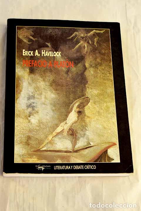 books: Prefacio a Plat&oacute;n: Havelock, Eric A..- Havelock, Eric A.