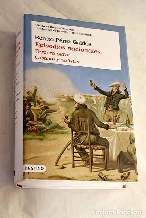 Libros: Cristinos y carlistas.- P&eacute;rez Gald&oacute;s, Benito