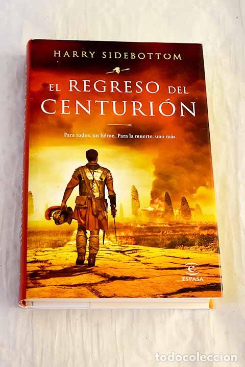 Livros em segunda m&atilde;o: El regreso del centuri&oacute;n.- Sidebottom, Harry