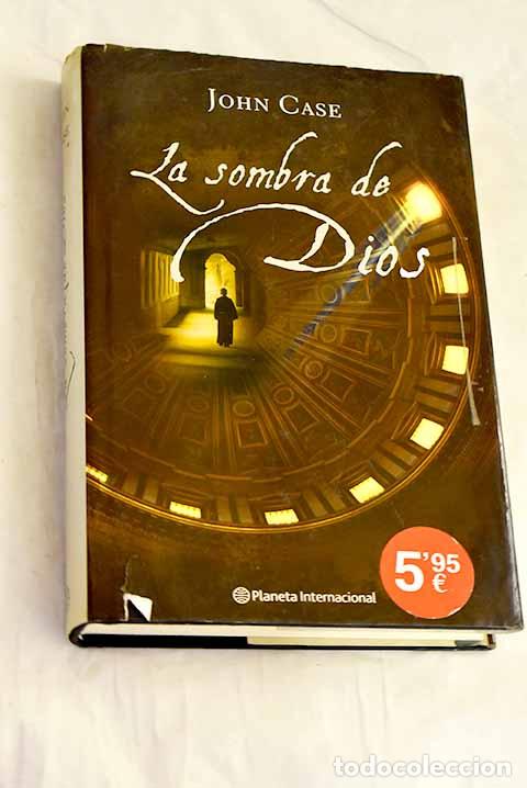 Livros em segunda m&atilde;o: La sombra de Dios: Case, John.- Case, John