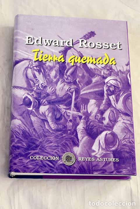 B&uuml;cher: Tierra quemada: Rosset, Edward R..- Rosset, Edward R.