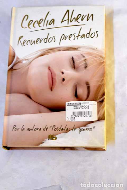 B&uuml;cher: Recuerdos prestados: Ahern, Cecelia.- Ahern, Cecelia