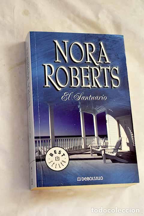 B&uuml;cher: El santuario: Roberts, Nora.- Roberts, Nora