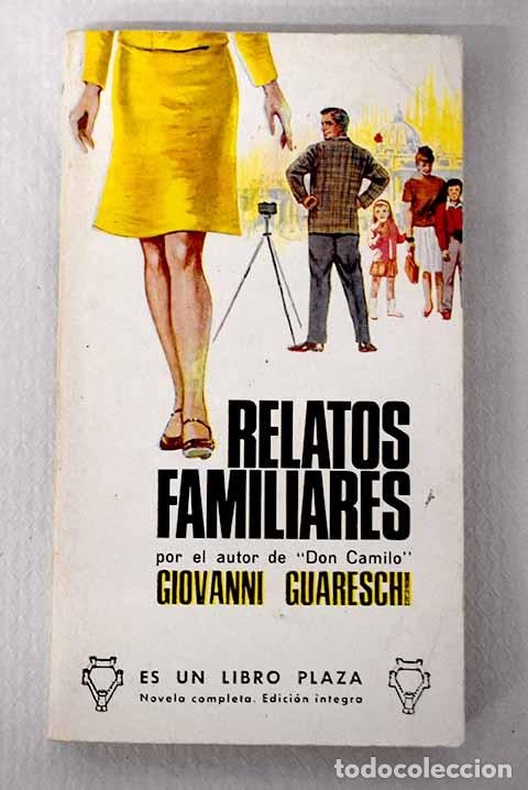 Libros: Relatos familiares: Guareschi, Giovanni.- Guareschi, Giovanni