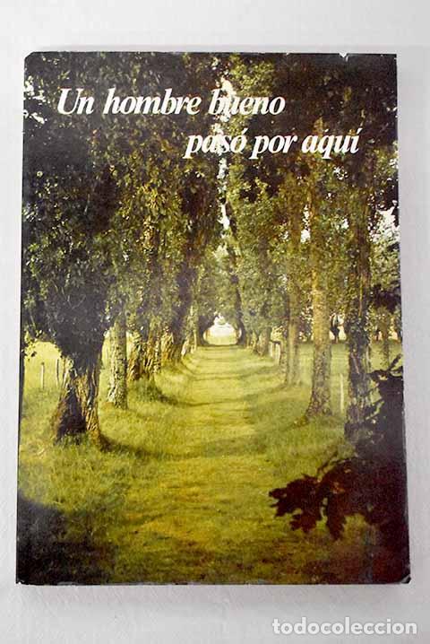 Libros: Un hombre bueno pas&oacute; por aqu&iacute;: vida de Pedro Bienvenido Noailles, 1793-1861