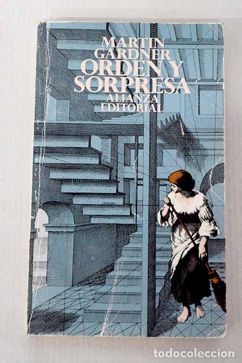 B&uuml;cher: Orden y sorpresa: Gardner, Martin.- Gardner, Martin
