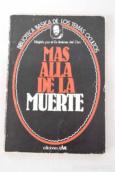 B&uuml;cher: M&aacute;s all&aacute; de la muerte.- Capel, Mario