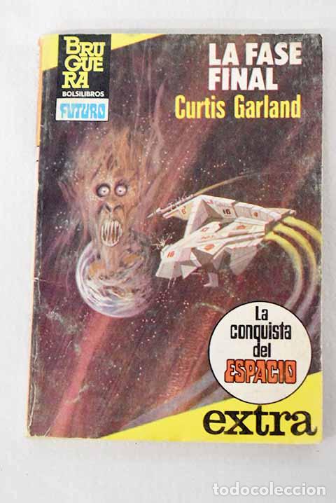 Libros: La fase final: Garland, Curtis.- Garland, Curtis